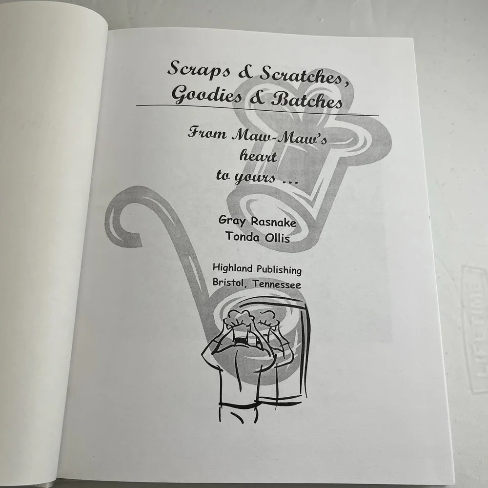 Southern Appalachian Family Cookbook VA TN Scraps & Scratches Recipes 2006 Vtg